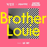 ViZE, Imanbek, Dieter Bohlen, Leony - Brother Louie (G.Nasty Extended Mix)