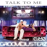 Groovebusterz - Talk To Me ( CLIMO Remix )