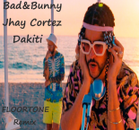 Bad Bunny x Jhay Cortez - Dakiti (FloorTone Remix)