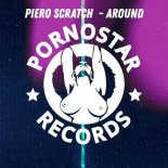Piero Scratch - Around (Extended Mix)