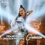 Francesca, Bogdan Mocanu - Gelozia (Original Mix)