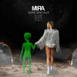 MIRA - Nave Spatiale (Dj Dark & Mentol Extended Remix)