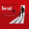 Michael Jackson - Beat it (Pavel Slim Club Remix)
