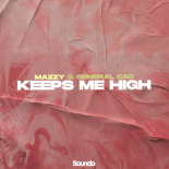 Mazzy & General Cao - Keeps Me High
