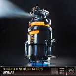 DJ Kuba & Neitan x Nogun - Sweat (Extended Mix)