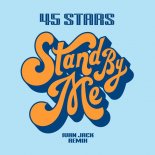 45 Stars - Stand by Me (Ivan Jack Remix)
