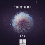Zubi feat. Anatu - Sugar (NG Remix)