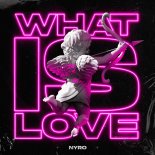 NYRO - WHAT IS LOVE