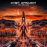 Hybit, Gproject - We Are One (Extended Mix)