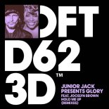 Junior Jack, Glory, Jocelyn Brown - Hold Me Up (Ferreck Dawn Extended Remix)
