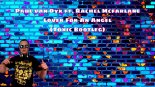 Paul van Dyk ft. Rachel Mcfarlane - Lover For An Angel (Toxic Bootleg)