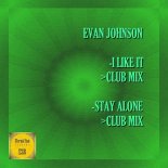 Evan Johnson - I Like It (Club Mix)