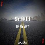 Sylenth - On My Way (Without Your Love)