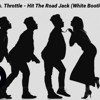 A-Traxx vs. Throttle - Hit The Road Jack (White Bootleg)