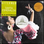 Afterman - Santa Esmeralda (JL & Afterman Mix)