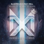 Blasterjaxx Feat. RIELL - Rulers Of The Night