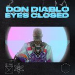 Don Diablo - Eyes Closed (Extended Mix)