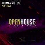 Thomas Milles - Party Rock (Club Mix)