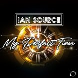 Ian Source - My Perfect Time (Radio Mix)