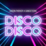 Jason Parker x Danceteria - Disco Disco (DJ Merk x DJ Combo x Rayman Rave Remix Edit