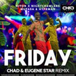 Riton x Nightcrawlers feat. Mufasa & Hypeman - Friday (Chad & Eugene Star Radio Edit)