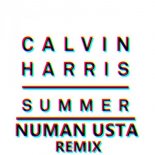 Calvin Harris - Summer (Numan Usta Remix)