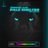 Öwnboss, Alas feat. Buzz Liq - Pale Shelter (Extended)