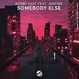 Robby East, Jantine - Somebody Else (Extended Mix)