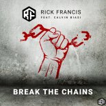 Rick Francis feat. Calvin Biasi - Break The Chains