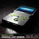 Moksi Curbi - Famous Last Words (Extended Mix)