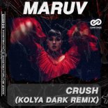 MARUV - Crush (Kolya Dark Radio Edit)