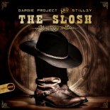 Garbie Project & Stillzy - The Slosh (Radio Edit)
