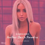 DJ Dark & Mose N feat. Stanley Serrano - Another Day In Paradise