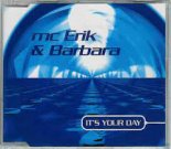 Mc Erik & Barbara - It\'s Your Day (BabRoV Refresh 2021)