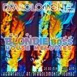 DJ DIABOLOMONTE SOUNDZ - BLONDIE BASS HOUSE MELODIES 2021