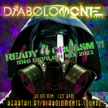 DJ DIABOLOMONTE SOUNDZ - READY 4 ORGASM ( RNG DEVILISH MIX 2021