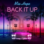 Mia Hope - Back It Up Summer (Remix)