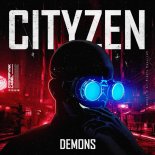 CityZen - Demons (Extended Mix)