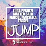Luca Peruzzi, Matteo Sala, Maicol Marsella, TESSEL - Jump (Original Mix)