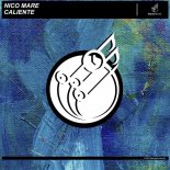 Nico Mare - Caliente (Original Mix)
