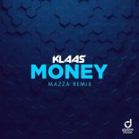 Klaas - Money (Mazza Extended Remix)