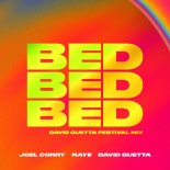 David Guetta, Joel Corry, Raye - Bed (David Guetta Festival Mix)