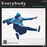 LOUIS feat. ALBATROS & MR. BAY - EVERYBODY