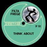 Filta Freqz - Think About (Original Mix)
