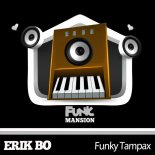 Erik Bo - Funky Tampax (Original Mix)