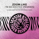 Zoom.Like - I'm so Excited (DJ Kone & Marc Palacios Extended Remix)
