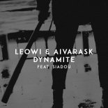 Leowi, Aivarask, Siadou - Dynamite (Original Mix)