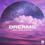 Jolyon Petch - Dreams (Extended Mix)