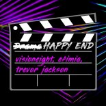 Visioneight, Efimia, Trevor Jackson - Happy End ( Phil Voltage Remix )
