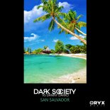 Dark Society & Danny Darko - San Salvador (Original Mix)